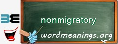 WordMeaning blackboard for nonmigratory